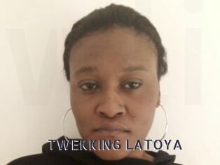 TWEKKING_LATOYA