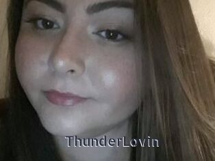 ThunderLovin