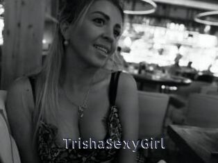 TrishaSexyGirl