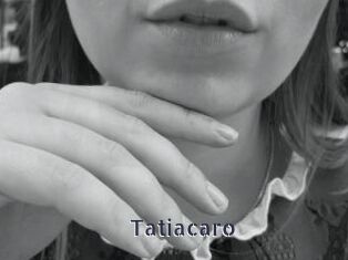 Tatiacaro