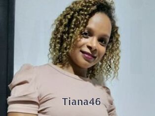 Tiana46