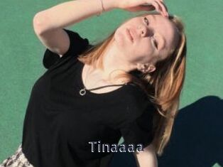 Tinaaaa