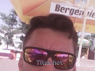 Titus_hot