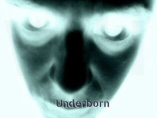 Underborn