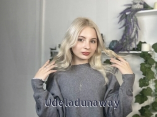 Udeladunaway