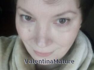 ValentinaMature