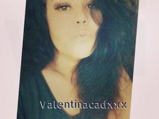 Valentinacadxxx