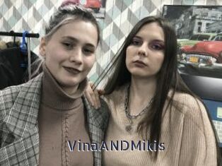 VinaANDMikis