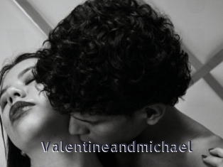 Valentineandmichael