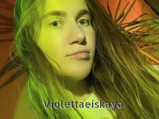 Violettaeiskaya