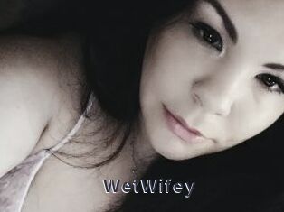 WetWifey