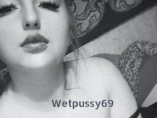 Wetpussy69