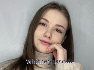 Whitneyhascall