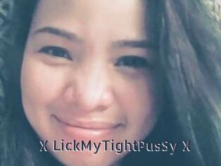 X_LickMyTightPusSy_X