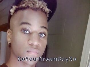 XoYourDreamGuyXo