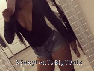 XSexyFoxTs_BigT0olx