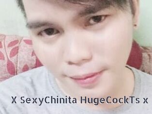 X_SexyChinita_HugeCockTs_x