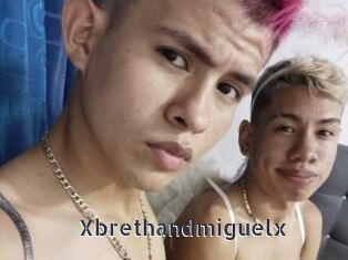 Xbrethandmiguelx