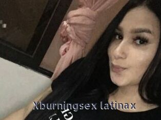 Xburningsex_latinax