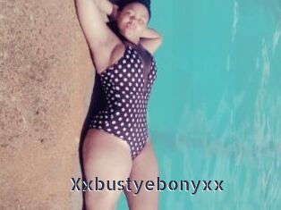 Xxbustyebonyxx