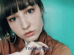 YourLoverX