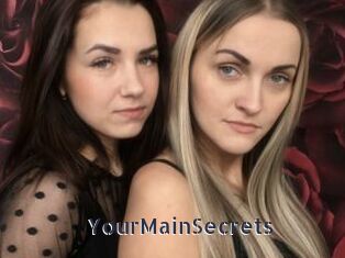 YourMainSecrets