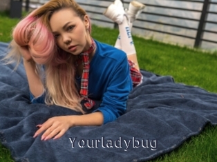 Yourladybug