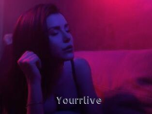 Yourrlive