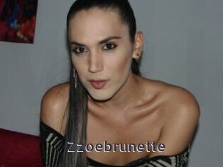 Zzoebrunette